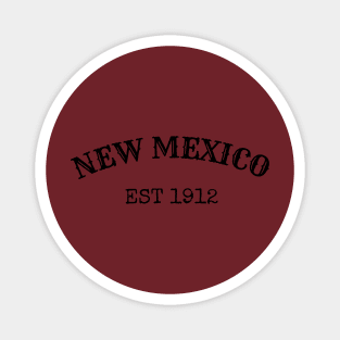 New Mexico Est 1912 Magnet